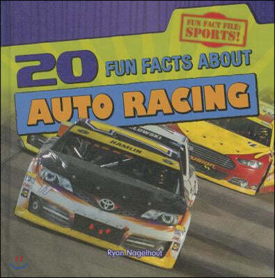 20 Fun Facts about Auto Racing