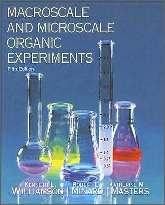 [Williamson]Macroscale and Microscale Organic Experiments, 5/E