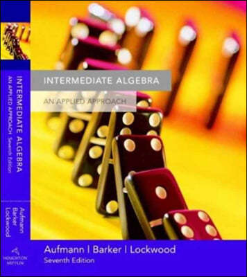 Intermediate Algebra, an Applied Approach