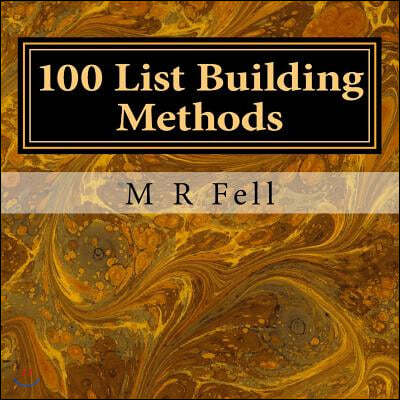 100 List Building Methods: Ebook Related to Email Marketing