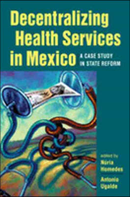 Decentralizing Health Services in Mexico