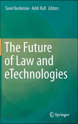 The Future of Law and Etechnologies