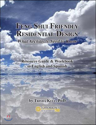 Feng Shui Friendly Residential Design: What Architects Need to Know About Feng Shui