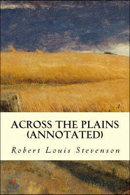 Across the Plains (annotated)