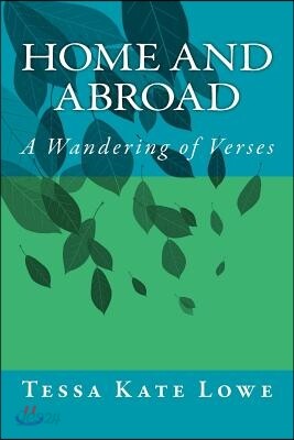 Home and Abroad: A Wandering of Verses