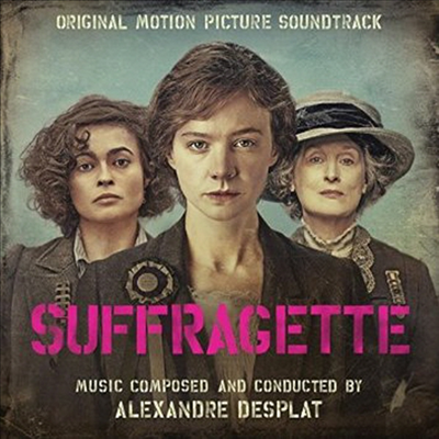 Alexandre Desplat - Suffragette (Ʈ) (Score) (Digipak)(CD)