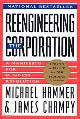 Reengineering the Corporation