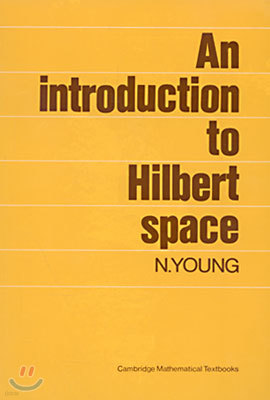 An Introduction to Hilbert Space