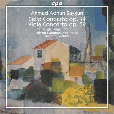 Howard Griffiths Ʈ Ƶ峭 ̱: ÿ ְ, ö ְ (Ahmed Adnan Saygun: Cello Concerto Op.74, Viola Concerto Op.59)