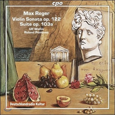 Ulf Wallin  : ̿ø ҳŸ,  (Max Reger: Violin Sonata Op.122, Suite Op.103a)