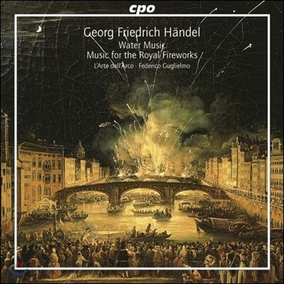Federico Guglielmo 헨델: 수상음악, 왕궁의 불꽃놀이 (Handel: Water Music, Music For The Royal Fireworks)