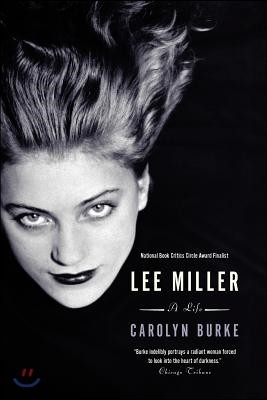 Lee Miller: A Life