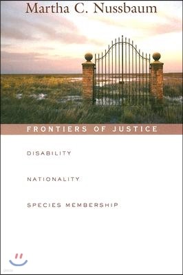 Frontiers of Justice: Disability, Nationality, Species Membership