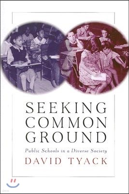 Seeking Common Ground: Public Schools in a Diverse Society