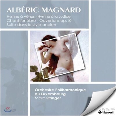 Marc Stringer 알베릭 마냐르: 관현악 작품집 (Alberic Magnard: Hymne a Venus, Hymne a la Justice)