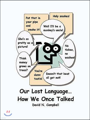 Our Lost Language - How We Once Talked