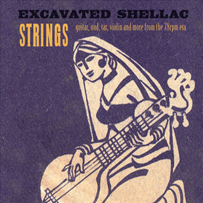 Various Artists - Excavated Shellac: Strings (CD)