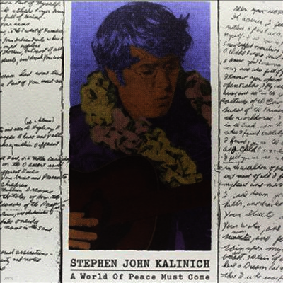 Stephen John Kalinich — World Of Peace Must Come 앨범 커버