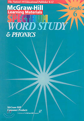 McGraw-Hill Spectrum Word Study & Phonics : Grade 6