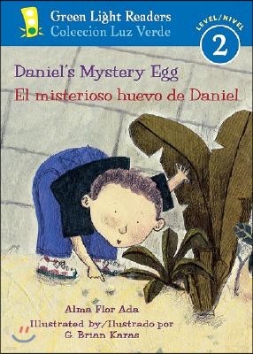 Daniel's Mystery Egg/El Misterioso Huevo de Daniel: Bilingual English-Spanish