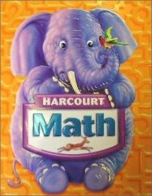 Harcourt Math Grade K : Student Book (2007)