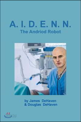 A.I.D.E.N.N. The Android Robot