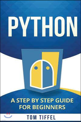 Python: A Step by Step for Beginners
