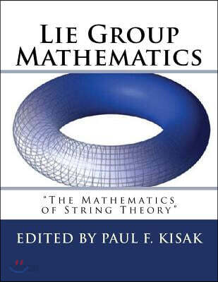 Lie Group Mathematics: 
