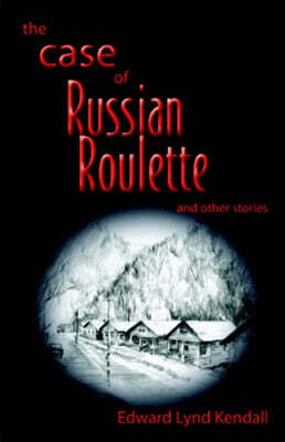 The Case of Russian Roulette