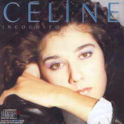 Celine Dion - Incognito