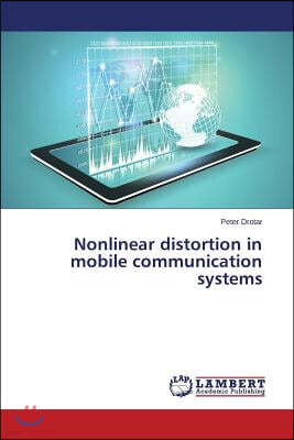 Nonlinear distortion in mobile communication systems