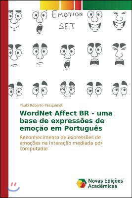 WordNet Affect BR - uma base de expressoes de emocao em Portugues
