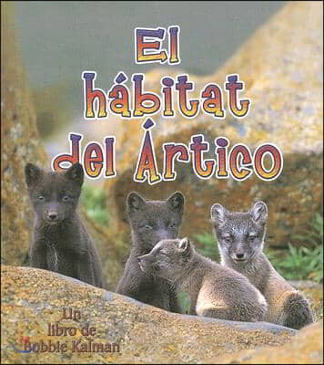 El Habitat del Artico (the Arctic Habitat)