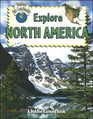 Explore North America