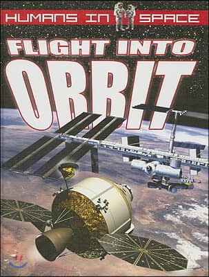 Flight Into Orbit