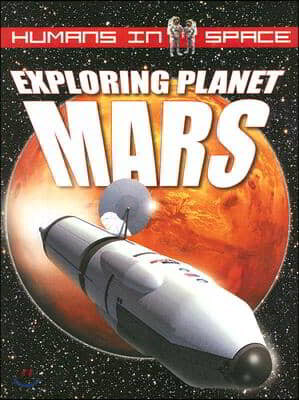 Exploring Planet Mars