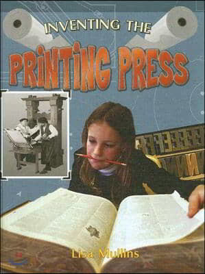 Inventing the Printing Press