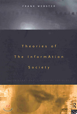 Theories of the Information Society (Paper Back)