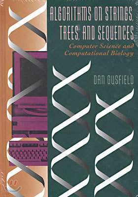 Algorithms on Strings, Trees and Sequences: Computer Science and Computational Biology