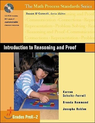 Introduction to Reasoning and Proof, Grades Prek-2 [With CDROM]