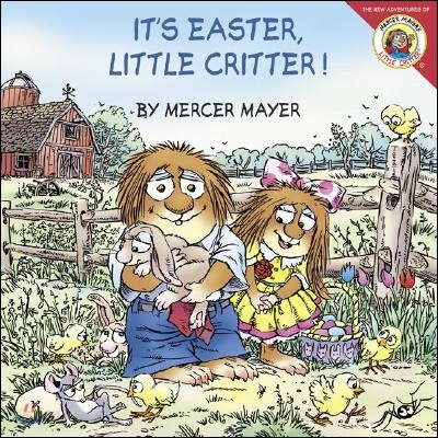 Little Critter: It's Easter, Little Critter!: An Easter and Springtime Lift-The-Flap Book for Kids