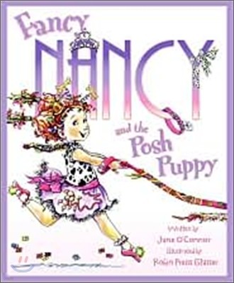 Fancy Nancy and the Posh Puppy