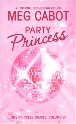 The Princess Diaries 7 : Party Princess
