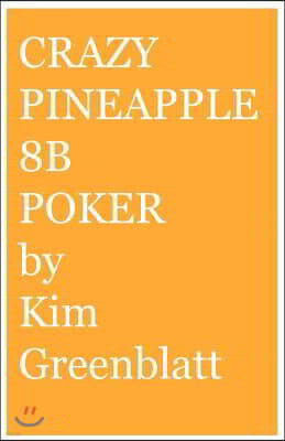 Crazy Pineapple 8b Poker