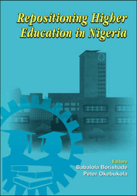 Repositioning Higher Education in Nigeria