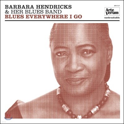 Barbara Hendricks, Mathias Algotsson, Max Schultz, Clas Lassbo, Chris Montgomery, Bill Taylor, Robert Johns — Barbara Hendricks (바바라 헨드릭스) - Blues Everywhere I Go (Live at Scalateatern) 앨범 커버
