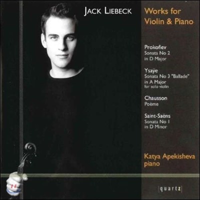 Jack Liebeck 바이올린 비르투오지 - 프로코피에프 / 쇼송 / 생상스 / 이자이 (Prokofiev / Chausson / Saint-Saens / Ysaye: Violin Works)