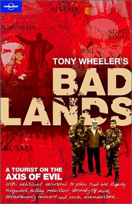 Lonely Planet : Tony Wheeler's Bad Lands