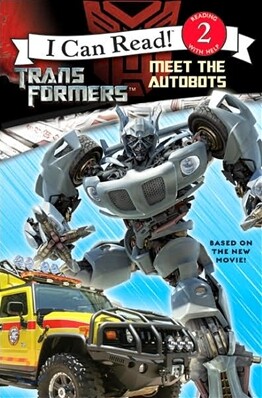 [I Can Read] Level 2 : Transformers Meet the Autobots
