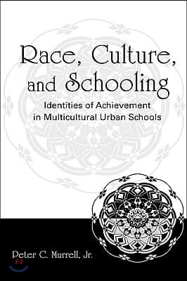 Race, Culture, and Schooling